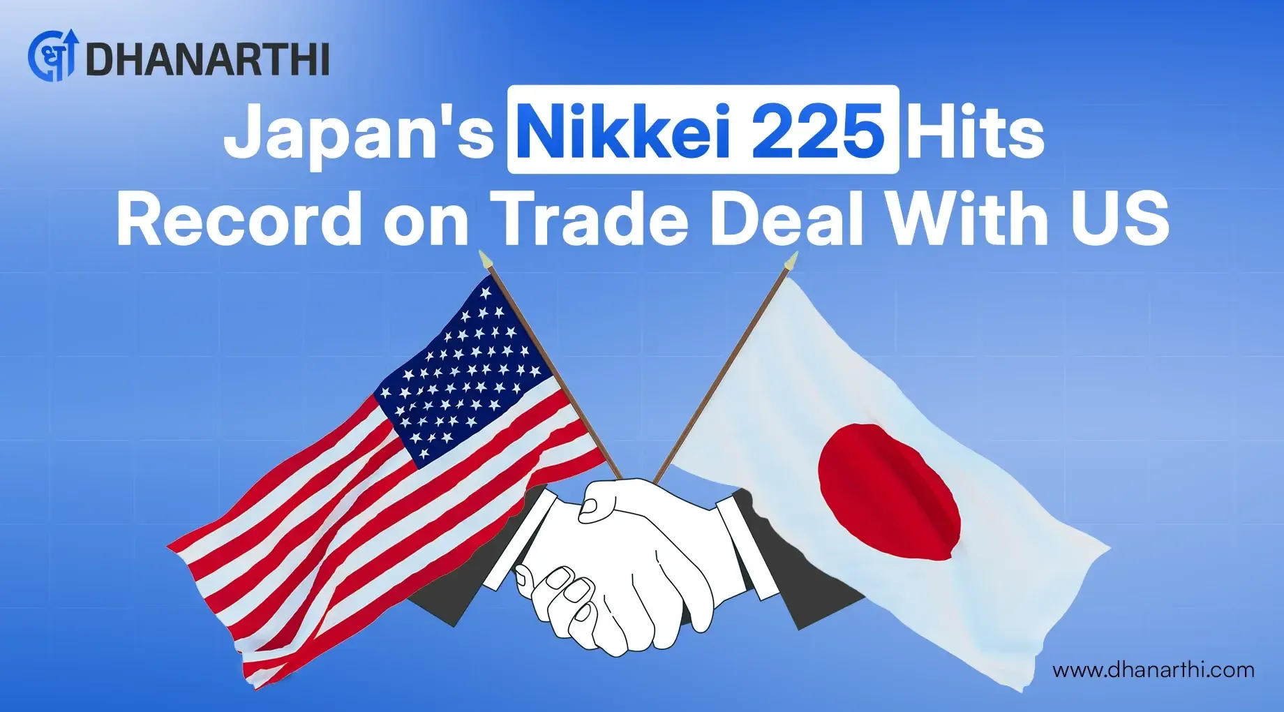 Japan's Nikkei 225 Hits Record on Trade Deal With US