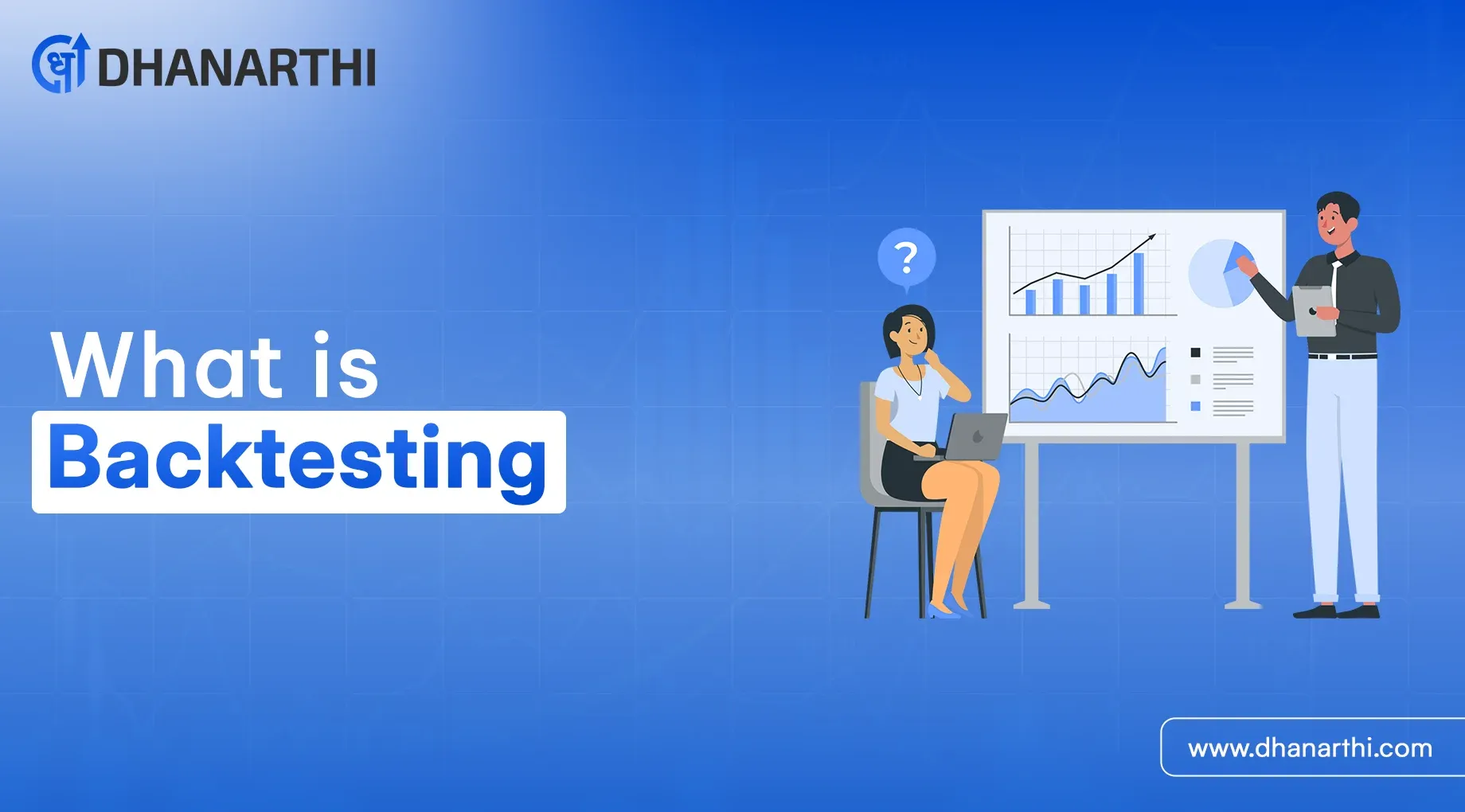 What is Backtesting? How to Test & Improve Your Strategy