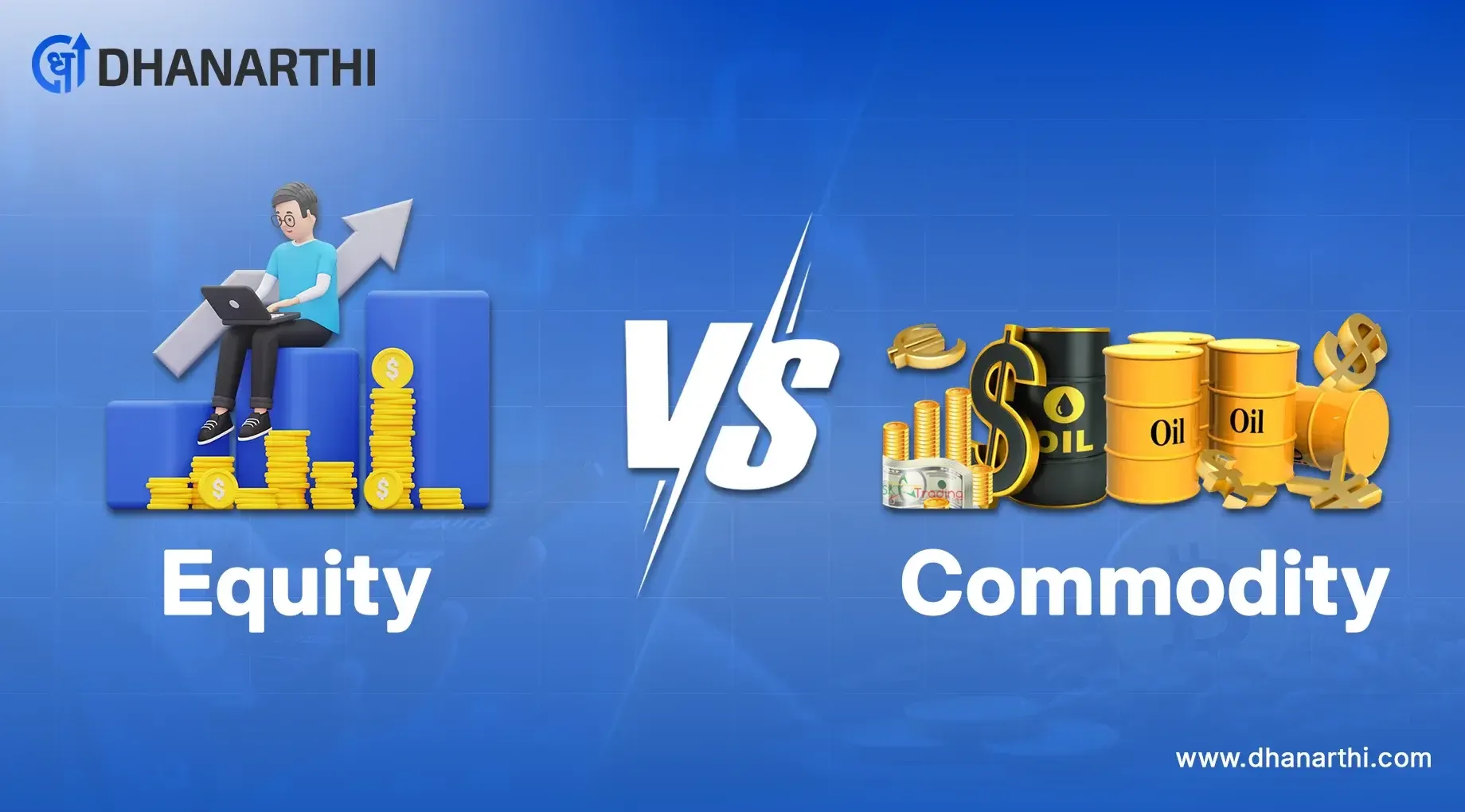 Equity vs Commodity: Difference, Examples & Which is Better